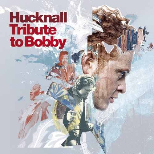 Hucknall - Tribute to Bobby (CD+D) (Digipack)