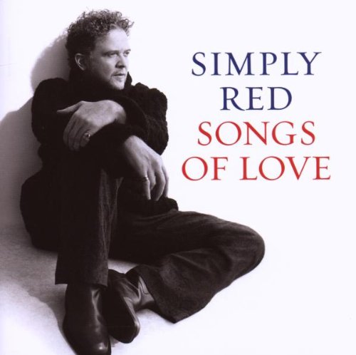 Simply Red - Songs Of Love (inkl. 2 New Tracks)