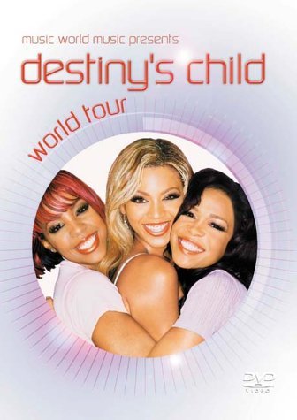  - Destiny's Child : World Tour