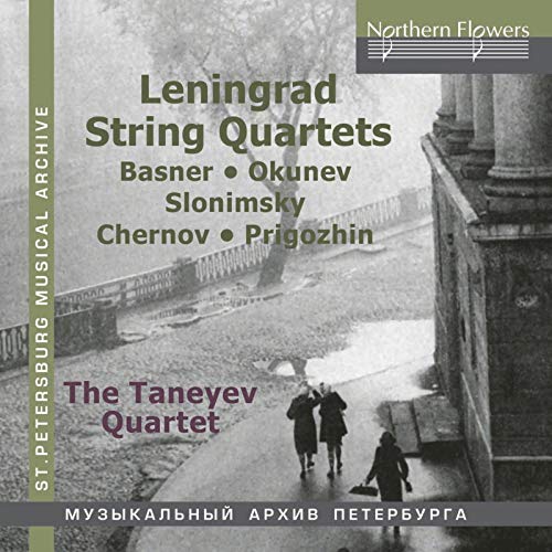 Tanayev Quartet , The - Leningrad String Quartets By Basner, Okunev, Slonimsky, Chernov, Progozhin