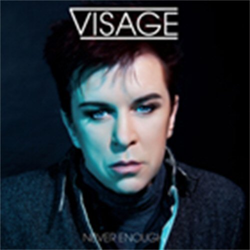 Visage - Never Enough