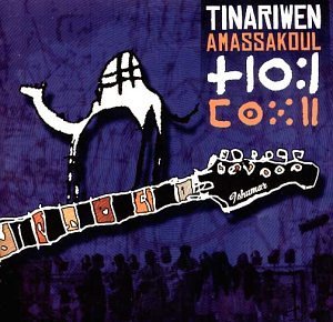 Tinariwen - Amassakoul