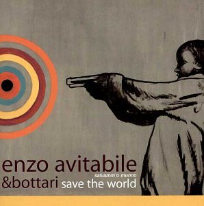 Avitabile , Enzo - Save the world