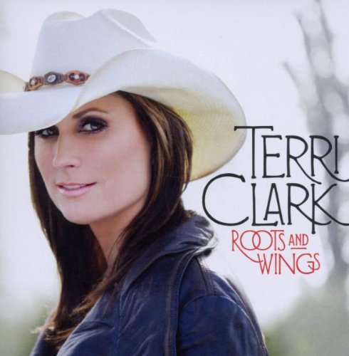 Terri Clark - Roots and Wings