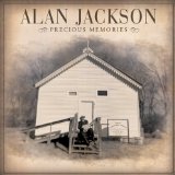 Alan Jackson - Vol. 2-Precious Memories