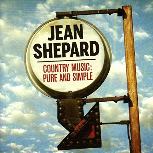 Jean Shepard - Country Music: Pure and Simple