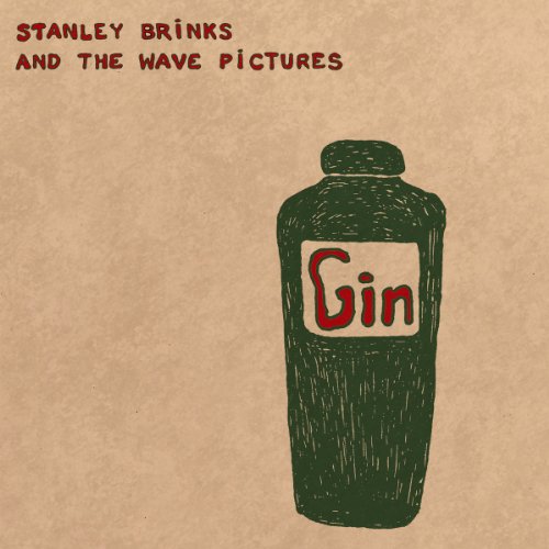 Stanley and the Wave Pictures Brinks - Gin [Vinyl LP]