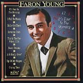 Young , Faron - It's four in the morning