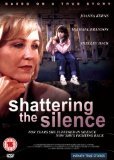  - Shattering The Silence [UK Import]