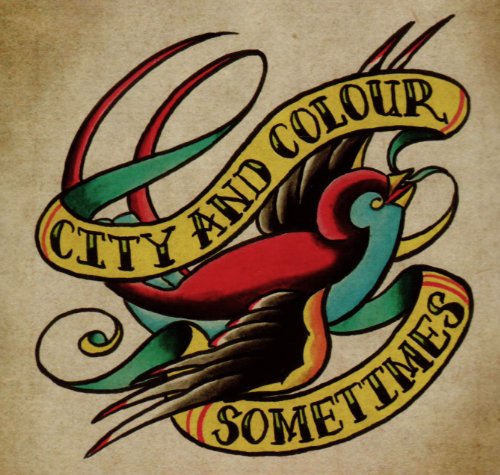 City & Colour - Sometimes