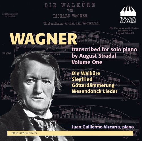 Juan Guillermo Vizcarra - Wagner transkribiert für Klavier