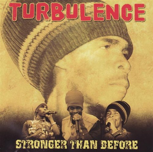 Turbulence - Stronger Than Before