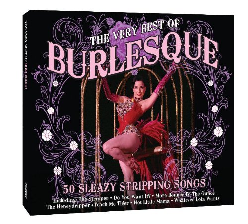 Various - The Very Best of Burlesque