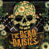  Dead Daisies , The - Make Some Noise