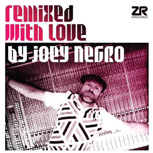 Various - Remixed With Love By Joey Negro