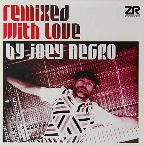 Various - Remixed With Love By Joey Negro