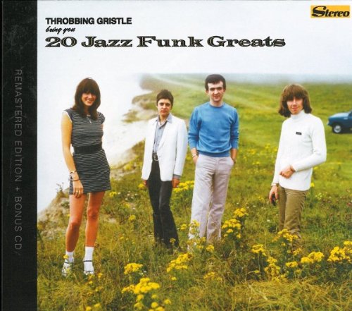 Throbbing Gristle - Bring You...20 Jazz Funk Greats (Remastered Bonus Disc Edition)