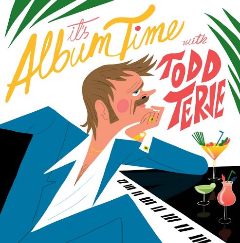 Terje , Todd - It's Album Time