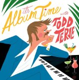 Todd Terje - Remaster of the Universe