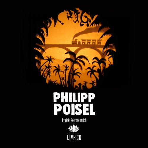 Poisel , Philipp - Projekt Seerosenteich Live (Limited Premium Edition)