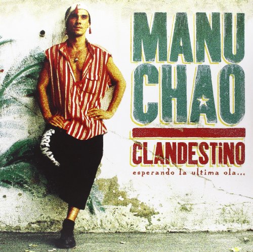 Chao , Manu - Clandestino (2013 Edition) (Vinyl)