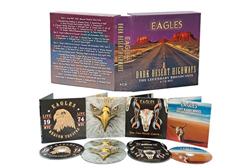 Eagles - EAGLES - DARK DESERT HIGHWAYS - THE LEGENDARY BROADCASTS - 6 CD BOX SET