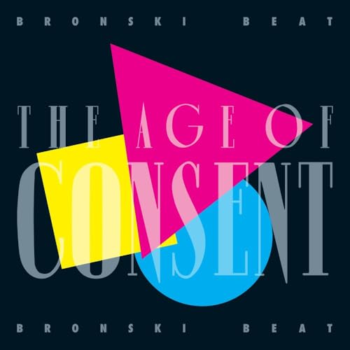 Bronski Beat - The Age Of Consent (40th Anniversary Edition) (Expanded 2CD Set)