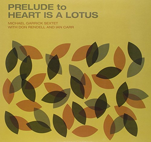 Michael Garrick - Prelude to Heart Is a Lotus [Vinyl LP]