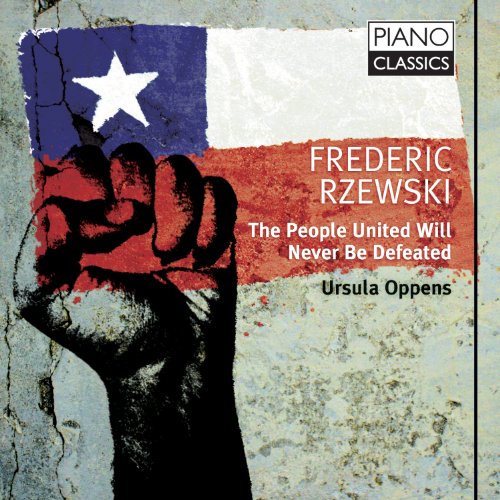 Ursula Oppens - Rzewski:The People United Will Never