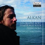  - Charles-Valentin Alkan: Sinfonie für Soloklavier