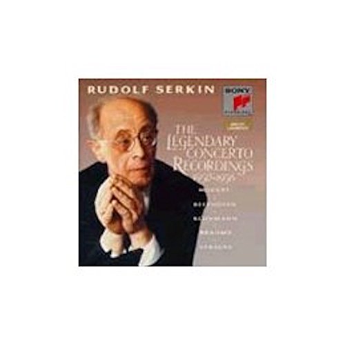 Serkin , Rudolf - The Legendary Concerto Recordings 1950-1956 - Mozart Beethoven Schumann Brahms Strauss