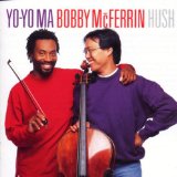 McFerrin , Bobby & Ma , Yo-Yo - Hush