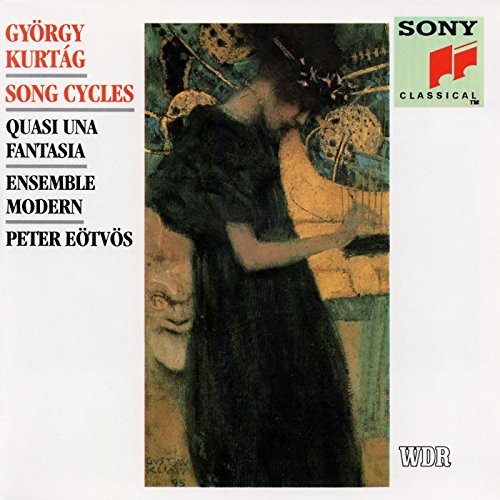 Kurtag , György - Song Cycles / Quasi Una Fantasia (Ensemble Modern, Eötvös)