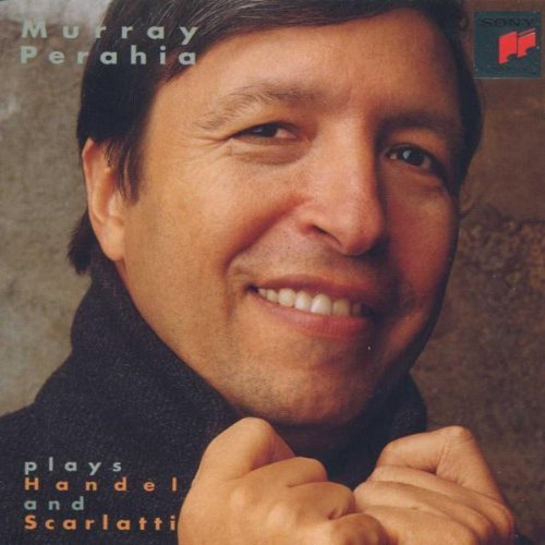 Murray Perahia - Händel: Suiten Nr. 2, 3, 5 / Scarlatti: Sonaten K27, 29, 202, 212, 247, 491 & 537