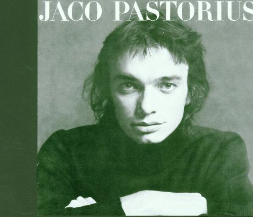 Pastorius , Jaco - Jaco pastorius