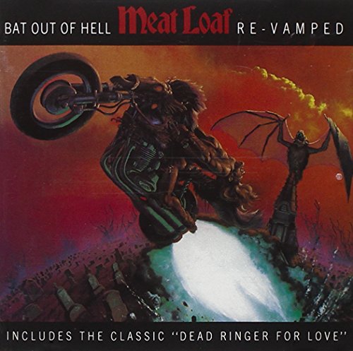 Meat Loaf - Bat Out of Hell:Re-Vamped