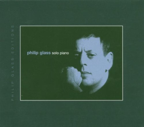 Philip Glass - Solo Piano