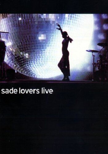  - Sade - Lovers Live