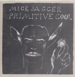 Jagger , Mick - Primitive cool