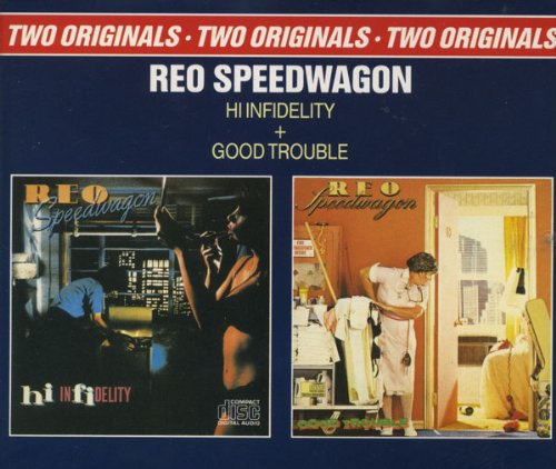 REO Speedwagon - Hi Infidelity / Good Trouble