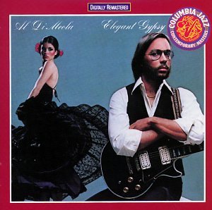 Meola , Al Di  - Elegant Gypsy (Remastered)