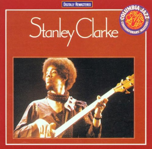 Stanley Clarke - Stanley Clarke