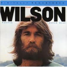 Wilson , Dennis - Pacific Ocean Blue (Remastered)