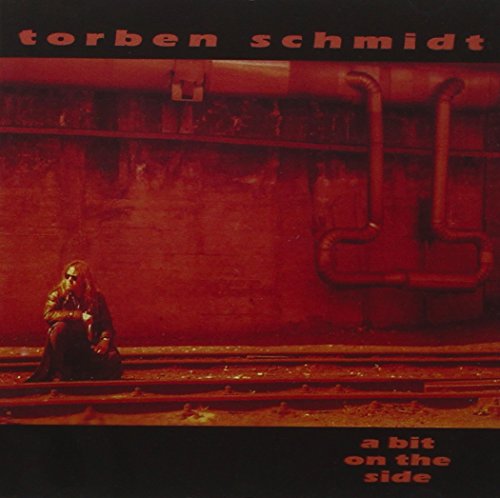 Schmidt , Torben - A Bit On The Side