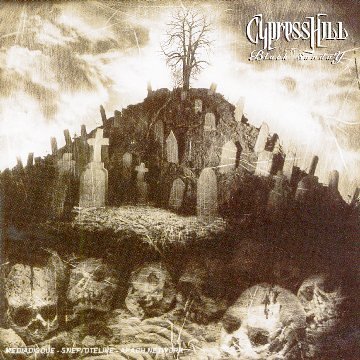 Cypress Hill - Black sunday