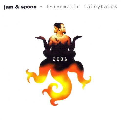 Jam & Spoon - Tripomatic fairytales 2001