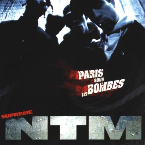 Supreme NTM - Paris sous les bombes