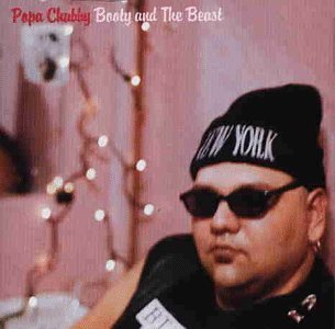 Popa Chubby - Booty and the beast