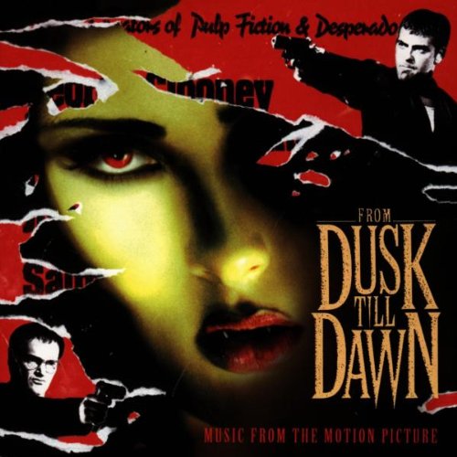 Soundtrack - From dusk till dawn