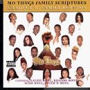 Mo Thugs - Family scriptures